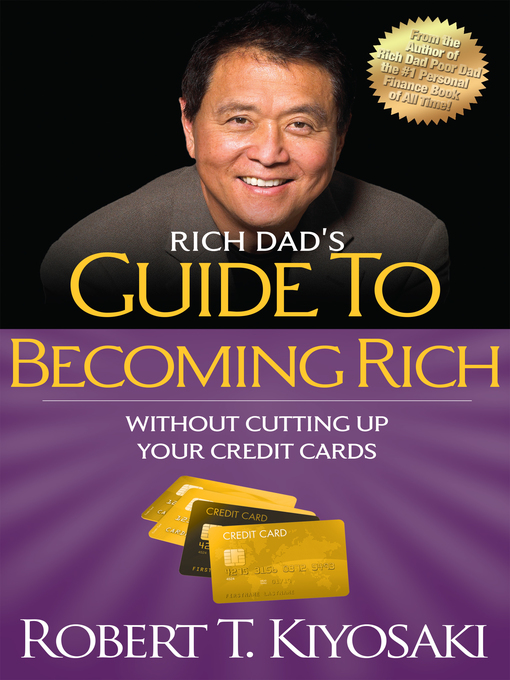 Cover image for Rich Dad's Guide to Becoming Rich Without Cutting Up Your Credit Cards